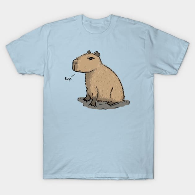 Sup - Capybara mood T-Shirt by UselessRob